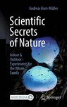Scientific Secrets of Nature - Andreas Korn-Muller - 9783662695746