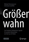 Größenwahn - Michael Hermanussen ; Christiane Scheffler - 9783662695791