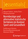 Normbezüge und alternative statistische Verfahren im Kontext Sport und Gesundheit - Michael Fröhlich ; Wolfgang Kemmler ; Andrea Pieter - 9783662700846