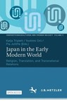 Japan in the Early Modern World - Katja Triplett ; Yoshimi Orii ; Pia Jolliffe - 9783662704233