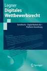 Digitales Wettbewerbsrecht - Sarah Legner - 9783662704912