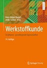 Werkstoffkunde - Hans-Jürgen Bargel ; Ulrike Siemer - 9783662716717