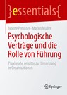 Psychologische Verträge und die Rolle von Führung - Ivonne Preusser ; Marius Müller - 9783662718667