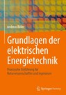 Grundlagen der elektrischen Energietechnik - Andreas Böker - 9783662731697