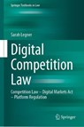 Digital Competition Law - Sarah Legner - 9783662732120