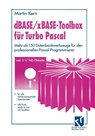 dBASE / xBASE-Toolbox für Turbo Pascal -  - 9783663057963