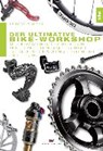Der ultimative Bike-Workshop - RÖGNER,  Thomas - 9783667104571