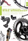 Der ultimative Bike-Workshop - Thomas Rögner - 9783667106315