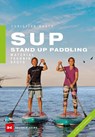 SUP - Stand Up Paddling - Christian Barth - 9783667115102