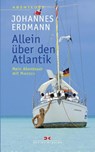 Allein über den Atlantik - Johannes Erdmann - 9783667121646