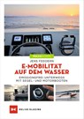 E-Mobilität auf dem Wasser - Jens Feddern - 9783667123664