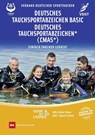 Deutsches Tauchsportabzeichen Basic / Deutsches Tauchsportabzeichen * (CMAS*) - Peter Bredebusch - 9783667127297