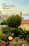 Der italienische Patient - Christian Blanck - 9783667129901