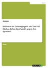 Inklusion im Leistungssport und der Fall Markus Rehm. Im Zweifel gegen den Sportler? - Anonym - 9783668118706