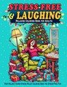 Relaxing Coloring Book for Adults: Laugh, Relax, and Unwind with Hilarious Scenarios to Color in this Adult Coloring Book for Stress and Anxiety - Eve Evergreen - 9783688680450