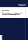 Die strafrechtliche Offenlegungspflicht steuerlich erheblicher Tatsachen - Muntaser Krönung - 9783689003708
