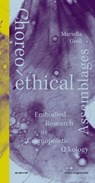 Choreo-ethical Assemblages - Mariella Greil - 9783689240899