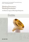 Thinking Provenance, Thinking Restitution - Mary-Ann Middelkoop ; Lucy Wasensteiner - 9783689242954