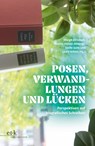 Posen, Verwandlungen und Lücken - Margit Dirscherl ; Yvonne Hütter-Almerigi ; Serife Sanli - 9783689300524