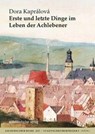Erste und letzte Dinge im Leben der Achlebener - Dora Kaprálová - 9783689481216