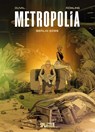 Metropolia. Band 1 (limitierte Vorzugsausgabe) - Fred Duval - 9783689500726