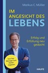 Im Angesicht des Lebens - Markus C. Müller - 9783689510015
