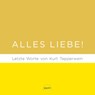 Alles Liebe! - Kurt Tepperwein - 9783689690397