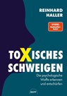 Toxisches Schweigen - Reinhard Haller - 9783689690724