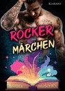 Rocker und Märchen. Rockerroman - Bärbel Muschiol - 9783689750282