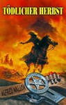 Texas Ranger 16: Tödlicher Herbst - Alfred Wallon - 9783689842765