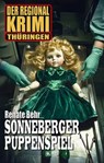 Der Regional-Krimi 12: Sonneberger Puppenspiel -  - 9783689843663