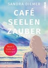 Café Seelenzauber am See Band 2 - Sandra Diemer - 9783689950316