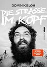 Die Straße im Kopf - Dominik Bloh - 9783689951917