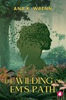 The Wilding of Em's Path - Ana K. Wrenn - 9783690060332