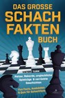 Das große Schachfakten Buch - Viktor Turm - 9783690330909