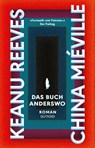 Das Buch Anderswo - Keanu Reeves ; China Miéville - 9783690450041