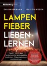Lampenfieber lieben lernen - Eva Habermann ; Ida von Wegen - 9783690460095