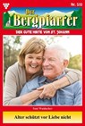 Alter schützt vor Liebe nicht - Toni Waidacher - 9783690490603