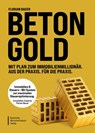 Betongold - Florian Bauer - 9783690660846