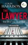 The Lawyer – Ein Deal mit dem Tod - Colin Harrison - 9783690760119