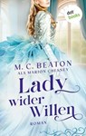 Lady wider Willen - Marion Chesney - 9783690766951