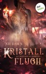 Kristallfluch: Die Bestimmung Ishøghs - NH Dawn - 9783690767408