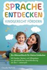Sprache entdecken – Kindgerecht fördern - Claudia Herhold - 9783690920599