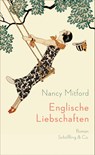 Englische Liebschaften - Nancy Mitford - 9783690970037
