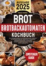Brotbackautomaten-Kochbuch - Grace Marino - 9783691041705