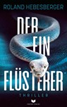 Der Einflüsterer - Roland Hebesberger - 9783691400397