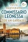 Commissario Leonessa - Tod am Gardasee - Julia Haussmann - 9783693321928