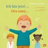Ich bin jetzt ... (Deutsch-Italienisch) - Constanze Von Kitzing - 9783695006427