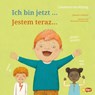 Ich bin jetzt ... (Deutsch-Polnisch) - Constanze Von Kitzing - 9783695006441