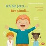 Ich bin jetzt ... (Deutsch-Türkisch) - Constanze Von Kitzing - 9783695006465